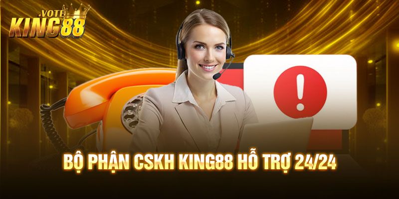 Cổng CSKH tận tâm, hoạt động 24/24 của nhà cái