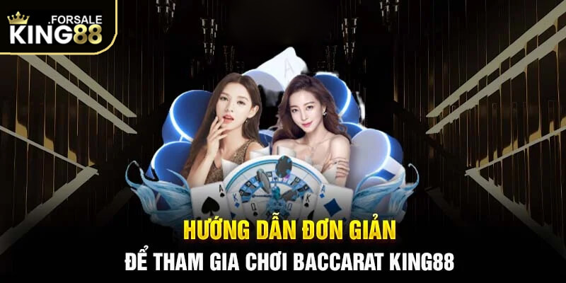 Hướng dẫn chơi Baccarat 