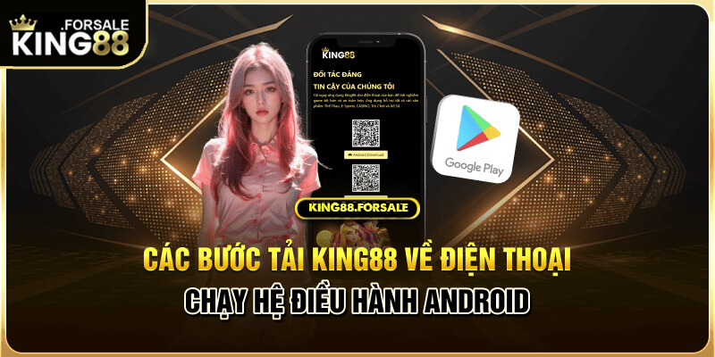 Tải App King88 trên Android 