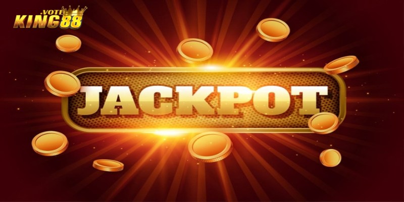 Trúng Jackpot chính là con đường nhanh nhất đưa cần thủ trở thành tỷ phú