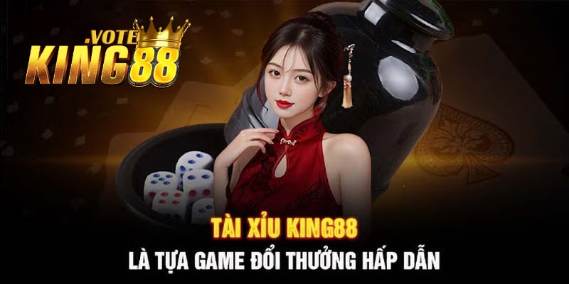 Tải tài xỉu King88 giúp người dùng tham gia vui chơi cá cược ở bất kỳ đâu